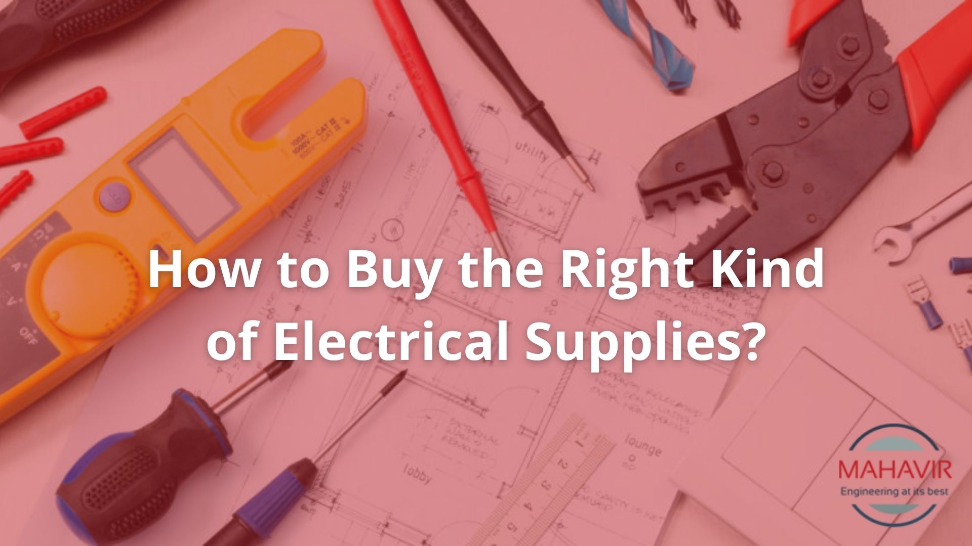 how-to-buy-the-right-kind-of-electrical-supplies